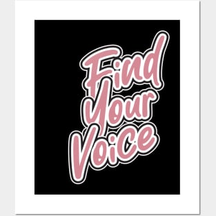 Find Your Voice Posters and Art